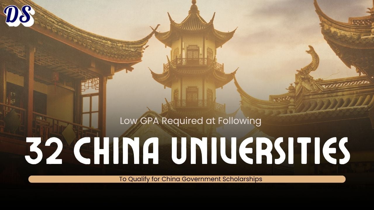 32 China Universities With Lowest GPA Requirements for Chinese Government Scholarships 2027