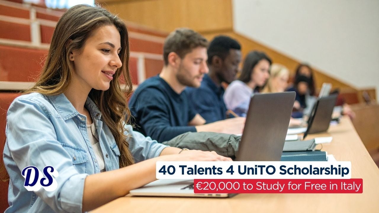 40 Talents 4 UniTO Scholarship 2026-2027 With €20,000 to Study for Free in Italy