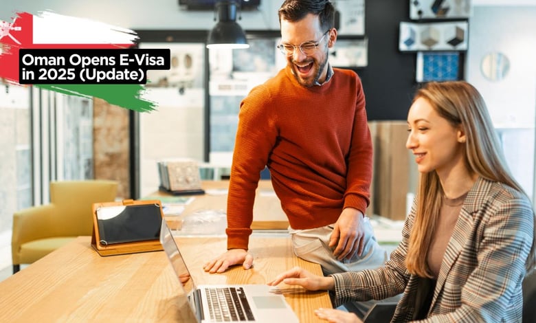 Oman Opens E-Visa Applications in 2025 (Update)