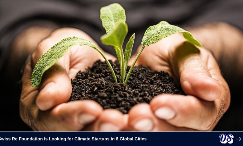 Swiss Re Foundation Is Looking for Climate Startups in 8 Global Cities