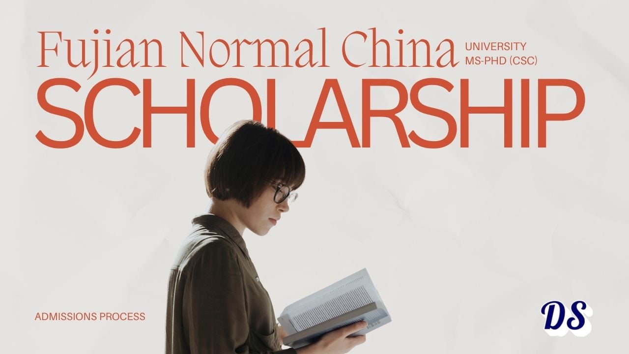 Fujian Normal University CSC Scholarship 2027 to Study for Free in CHina (MSPHD)