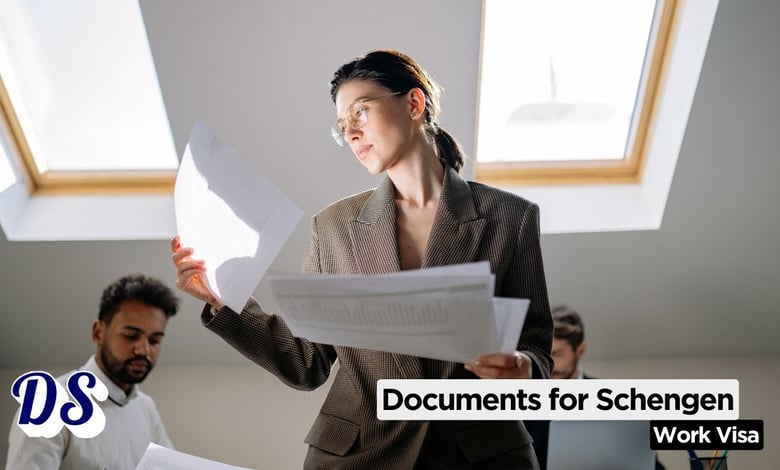 Documents for Schengen Work Visa Application in 2026