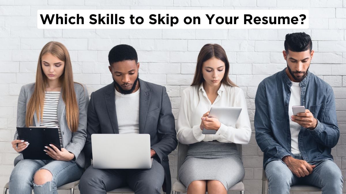 5 Skills to Ditch on Your Resume in 2025 (and What to Include Instead)