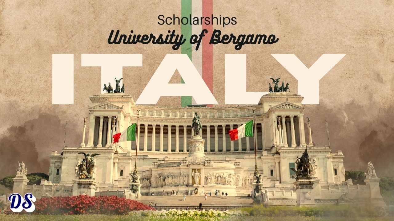 University of Bergamo Italy €16,000 Scholarship for Top International Students Open