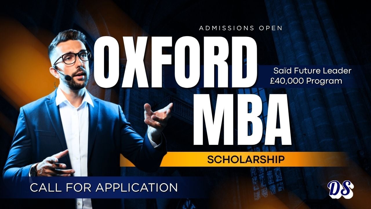 Oxford Saïd Future Leaders Scholarships 2027 Up to £40,000 for MBA Applicants