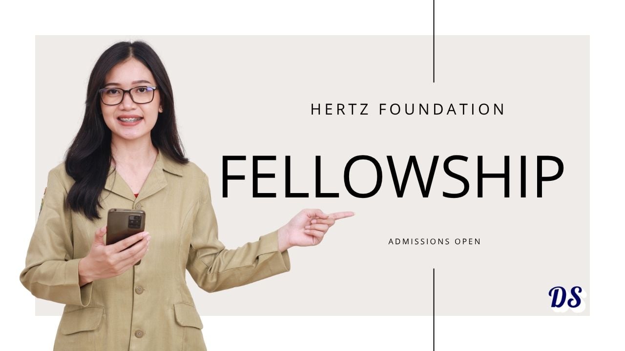Hertz Fellowship 2027-2028 Approaching Deadline Apply Using These Simple Steps