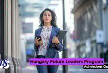 Hungary Opens Future Leaders Program 2026 for Young Foreign Policy Professionals Worldwide