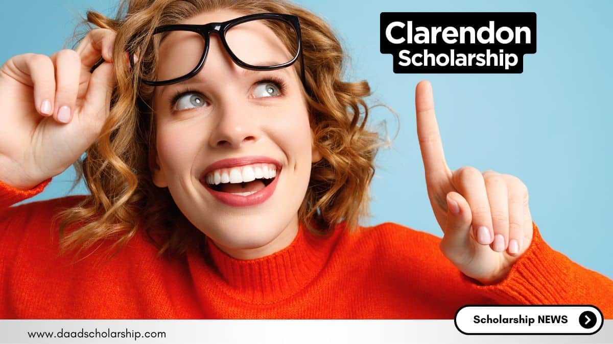 Clarendon Scholarship Spring 2025 at Oxford University