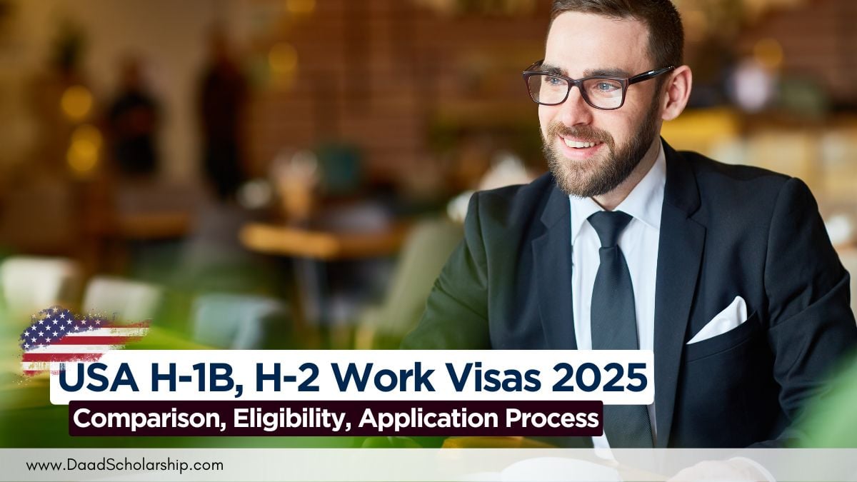 US H-1B and H-2 Work Visas 2025 - Comparison, Eligibility, New Application Process