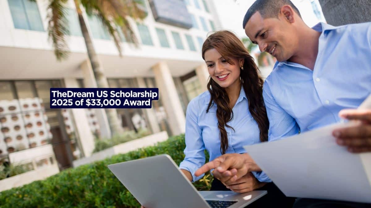 TheDream US Scholarship 2025 of $33,000 Award