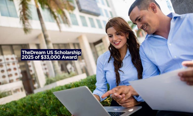 TheDream US Scholarship 2025 of $33,000 Award