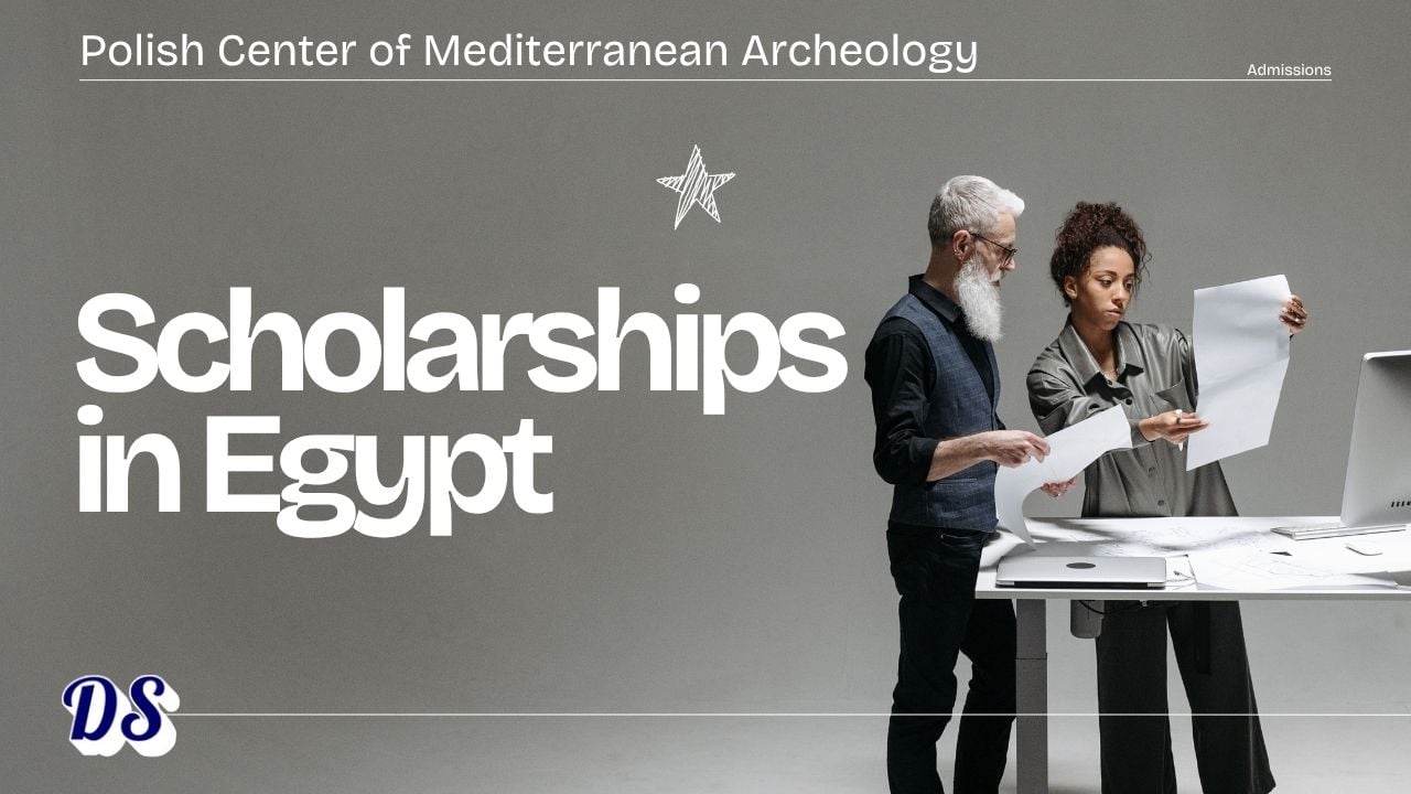The Polish Centre of Mediterranean Archaeology Opens PCMA Scholarships 2027 in Egypt