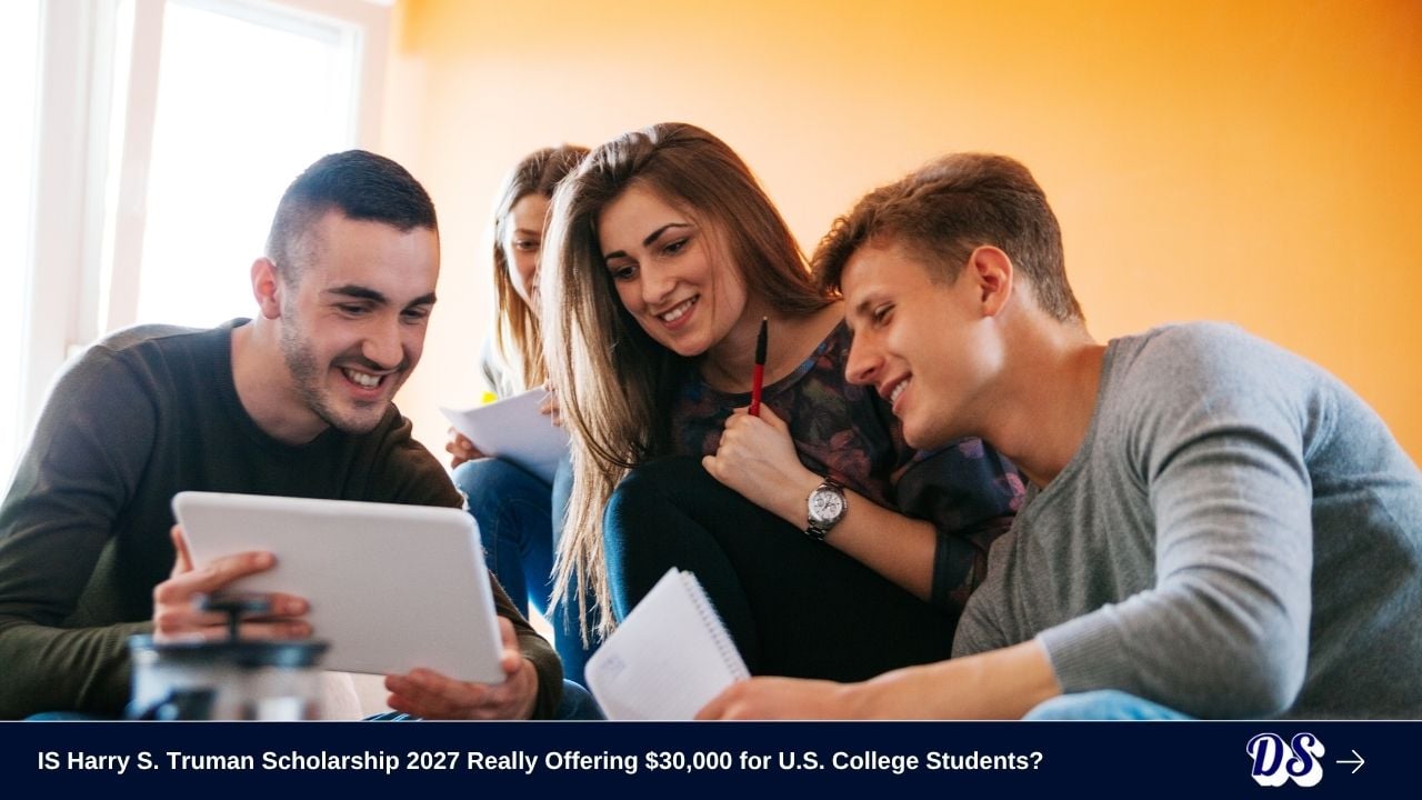 IS Harry S. Truman Scholarship 2027 Really Offering $30,000 for U.S. College Students