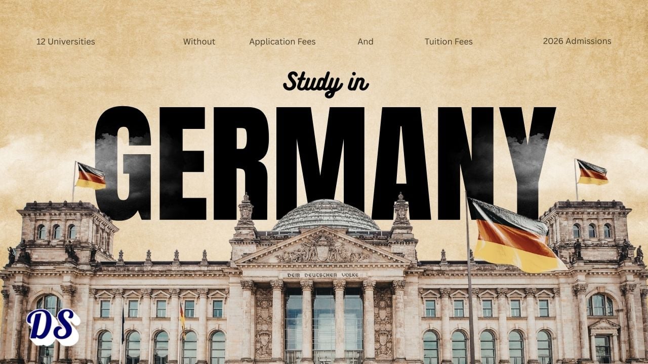 Study in Germany 12 Universities With NO Application and Tuition Fees for International BS, MS, PhD Admissions