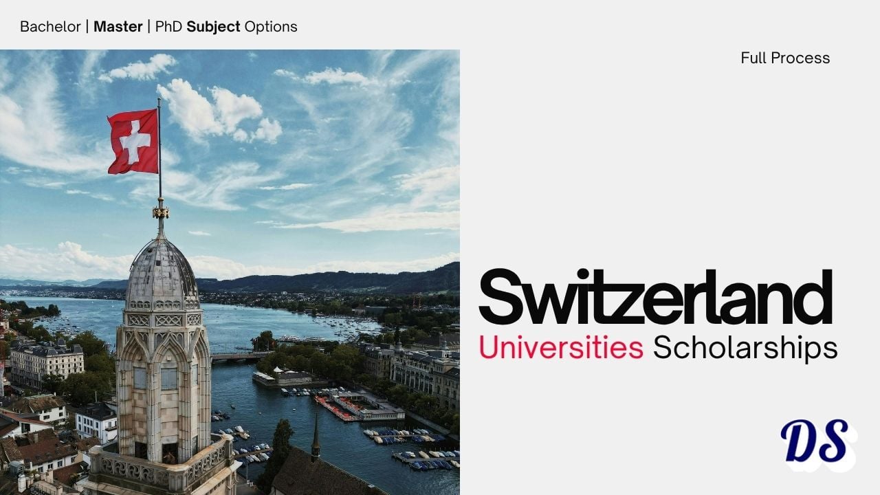 Switzerland Universities Scholarships 2027 for Bachelor, Master, PHD Admissions in All Subject Options