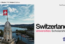 Switzerland Universities Scholarships 2027 for Bachelor, Master, PHD Admissions in All Subject Options