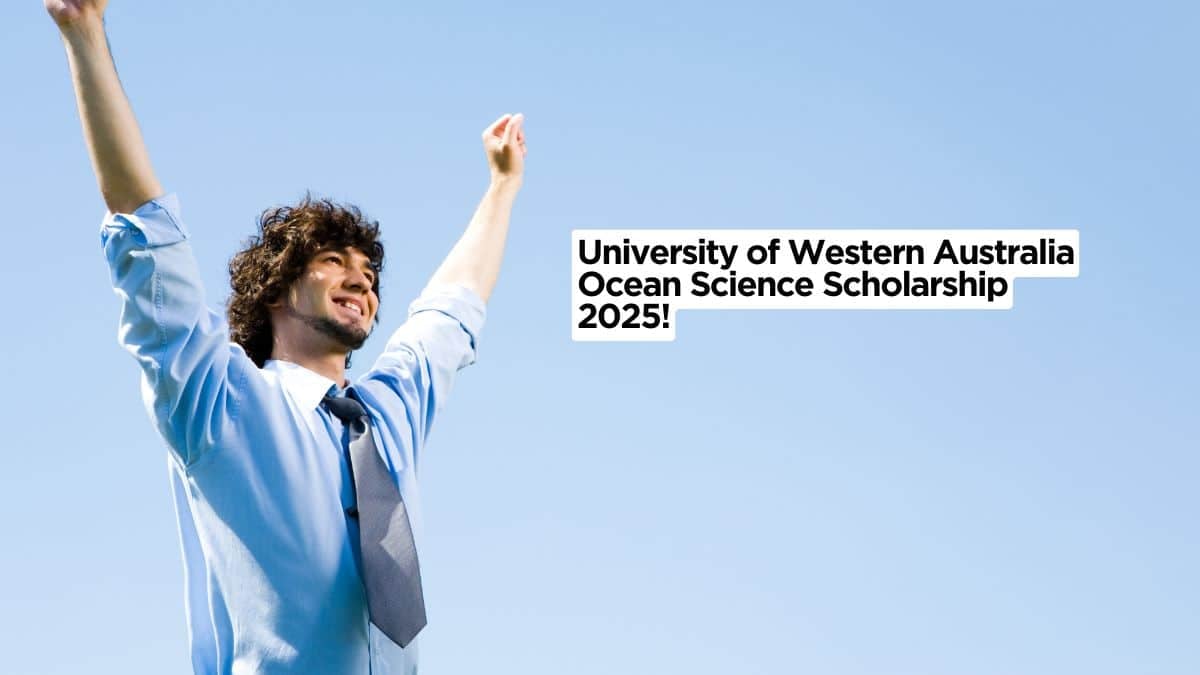 University of Western Australia Ocean Science Scholarship 2025!