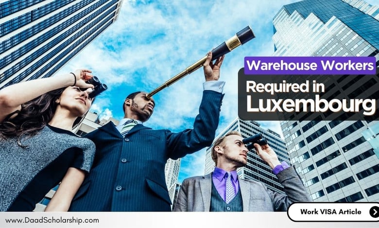 Luxembourg Need Warehouse Workers in 2025 - Salaries, Process, Staffing Agencies and Taxes