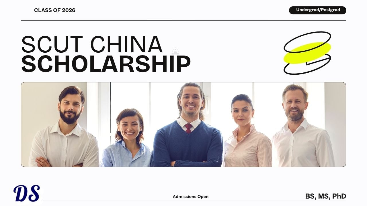 Time to Apply for Scholarships at South China University of Technology for 2027 Batch