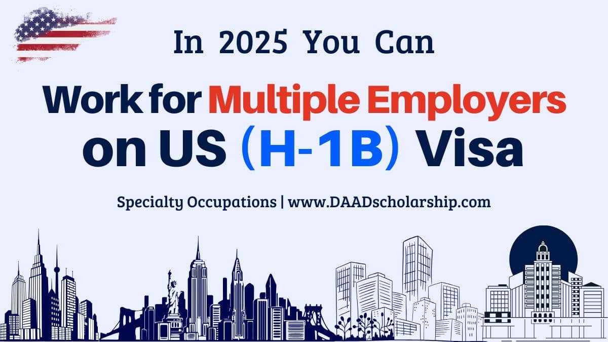 United States Allow Working for Multiple Companies on H-1B Visa in 2025