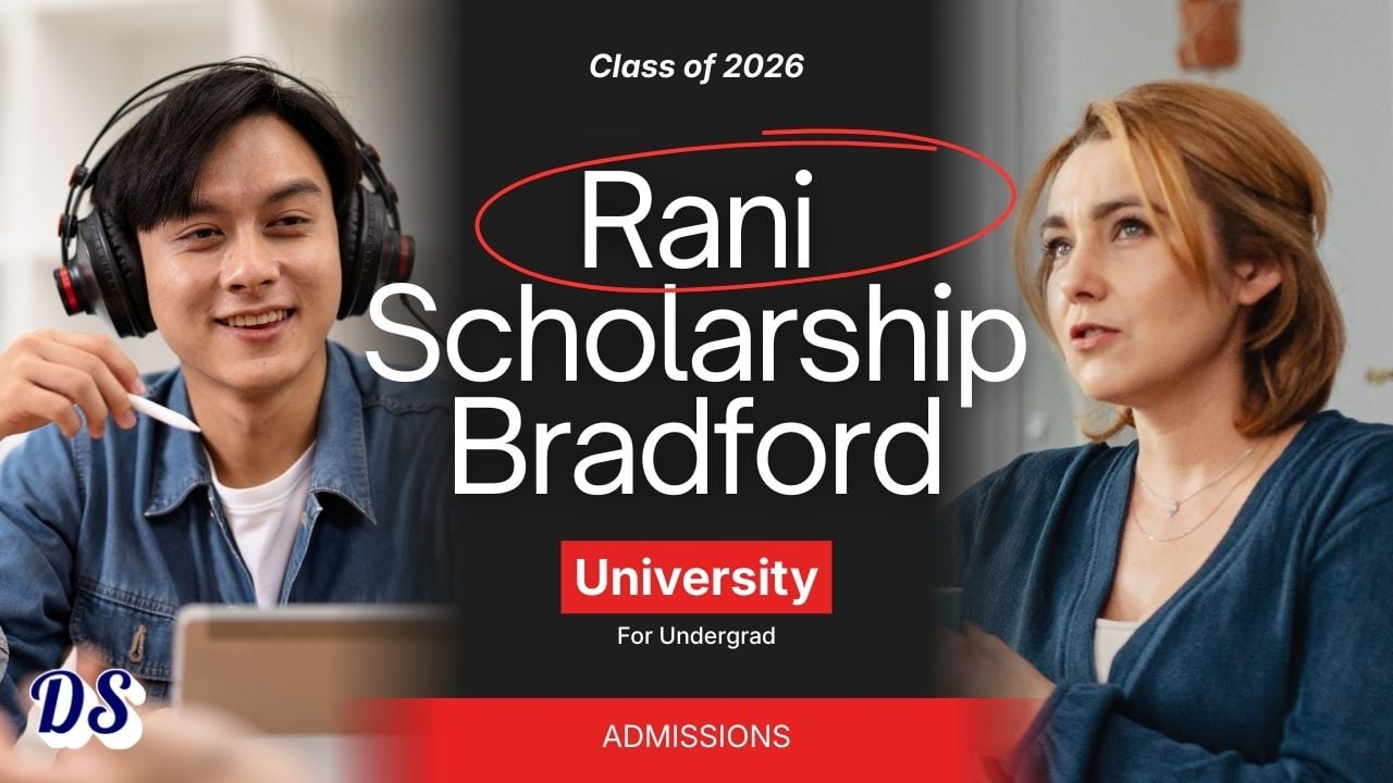 Rani Scholarship 2026 at University of Bradford for International Female Undergraduate Applicants