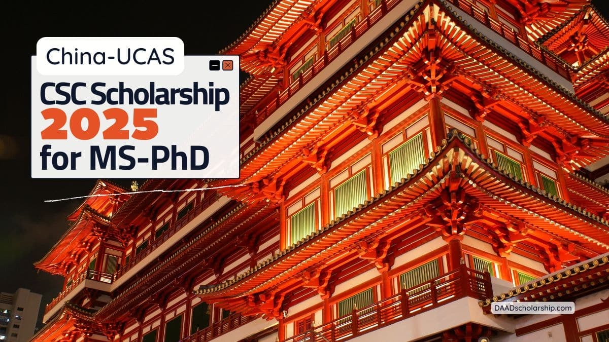 UCAS China Government Scholarship 2025 for MS and PhD Admissions
