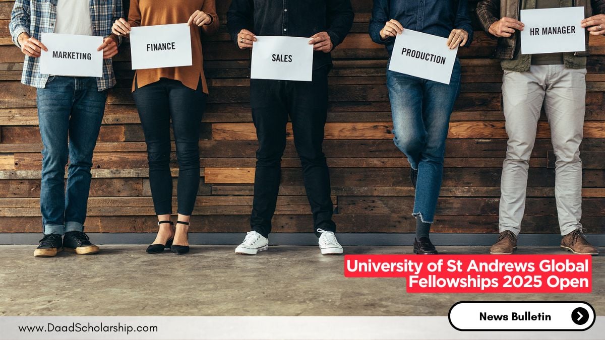 University of St Andrews Global Fellowships 2025 Open