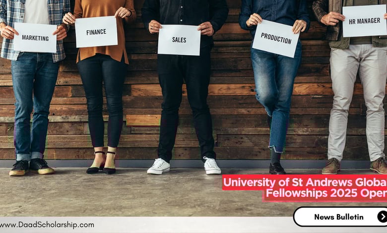 University of St Andrews Global Fellowships 2025 Open