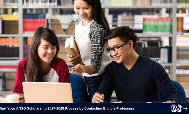 Start Your ANSO Scholarship 2027-2028 Process by Contacting Eligible Professors