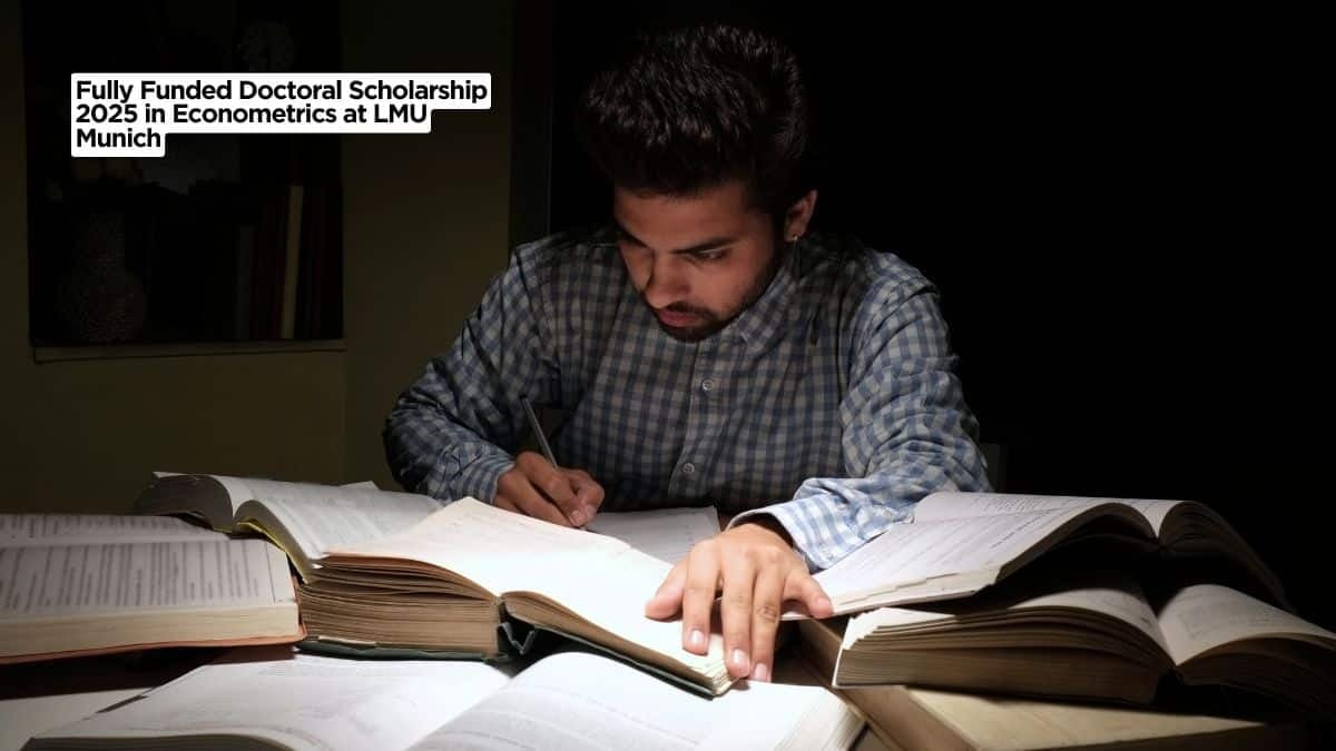 Fully Funded Doctoral Scholarship 2025 in Econometrics at LMU Munich