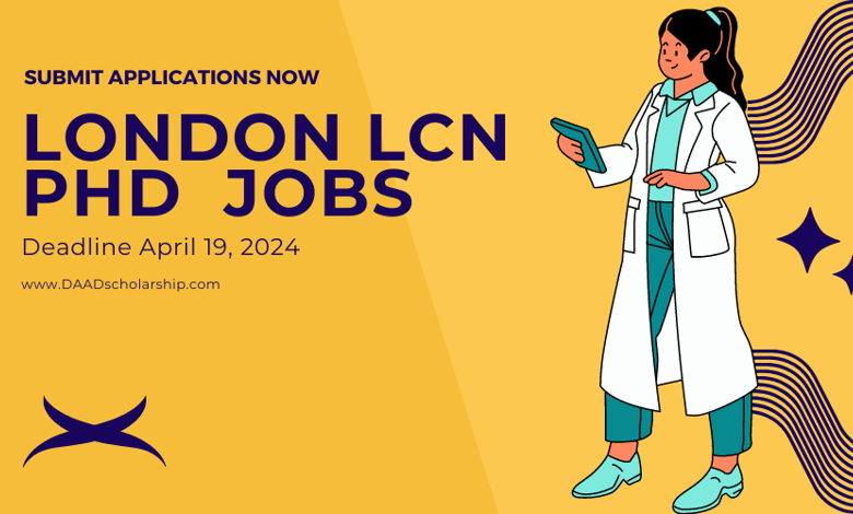 London Centre for Nanotechnology (LCN) PhD Positions 2024