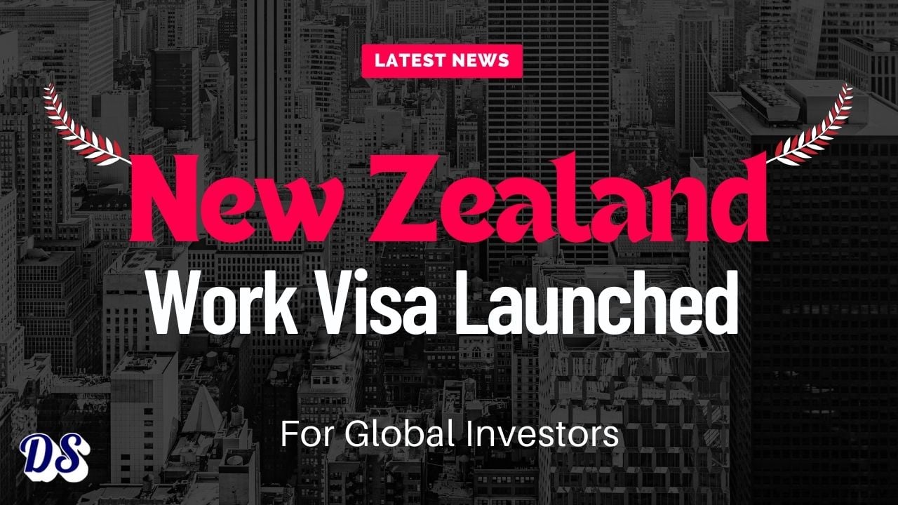 New Zealand Work Visa Launched for Global Business Investors