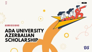 ADA University Azerbaijan Scholarships 2026 With Full Tuition Waiver Support