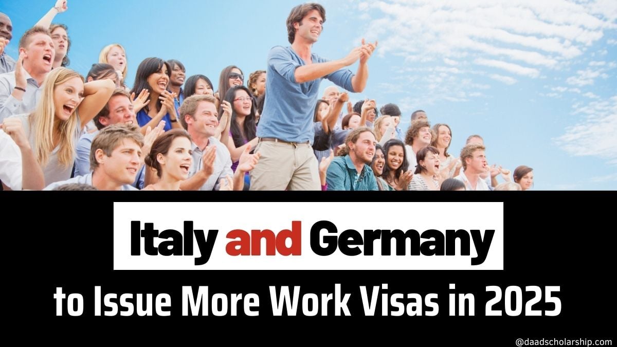 Italy and Germany Likely to Issue More Work Visas in 2025 (New Report)