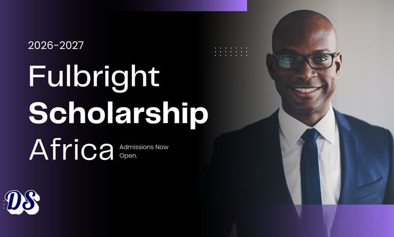 Fulbright Research Scholarship 2026 for African Scholars
