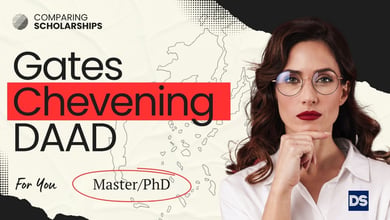 Scholarships Comparison DAAD VS Chevening VS Gates - Which One Fits You Best