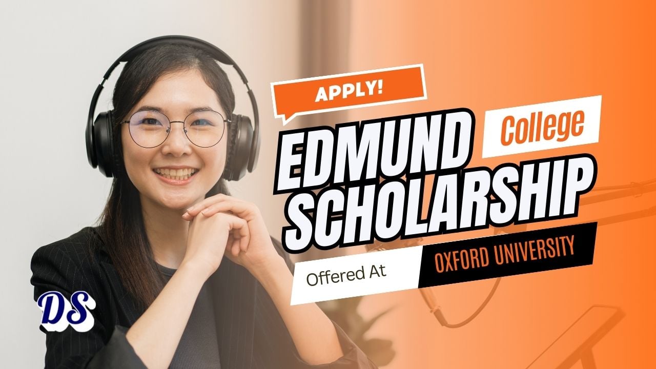St Edmunds College of Oxford University £40,000 Scholarship 2026 Open