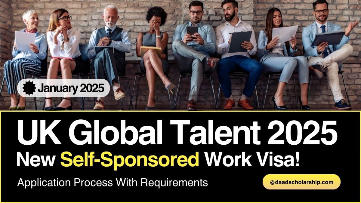 UK Global Talent Self-Sponsored Work Visa 2025 New Requirements and Process