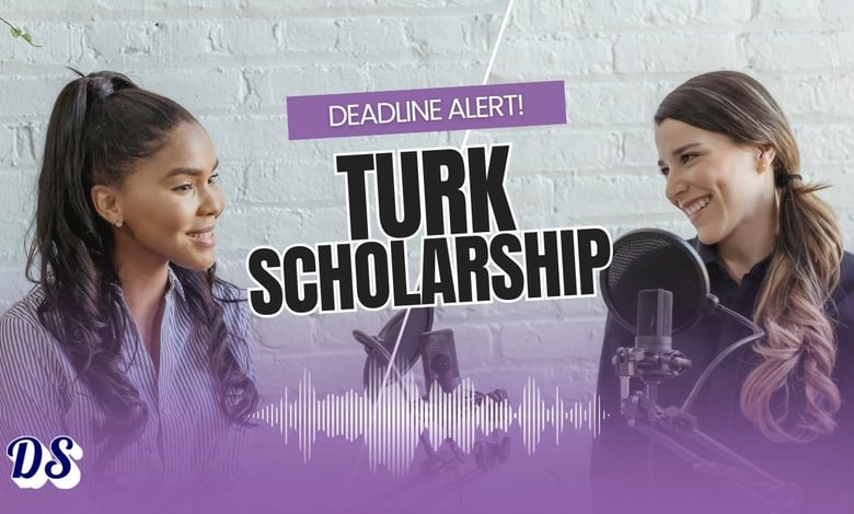 10-Days Turk Scholarship Deadline Countdown Alert Issued for Bachelor, Master, and PhD Admissions