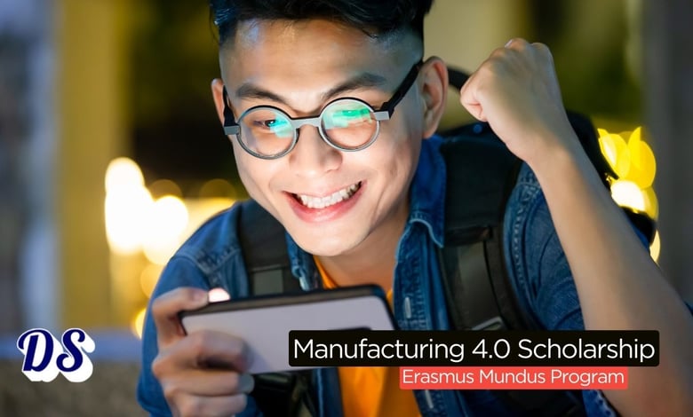Manufacturing 4.0 Scholarship 2026 Erasmus Mundus Joint Program