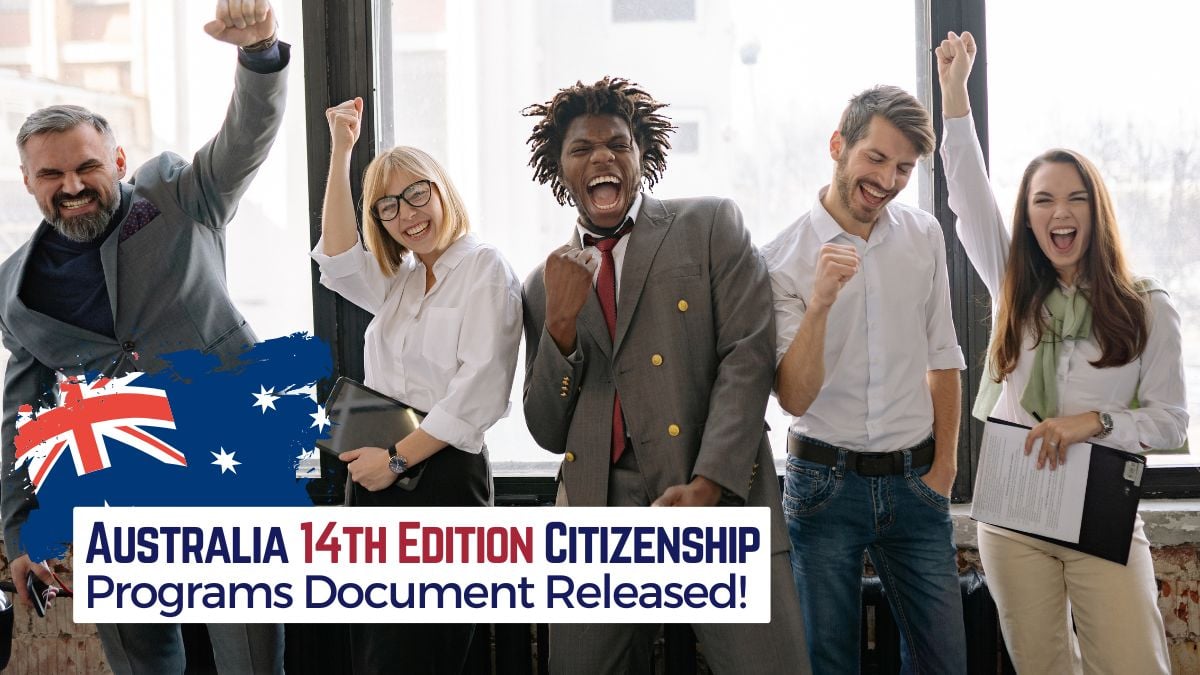 Australia Citizenship Programs 14th Edition Released With New Pathways in February 2025