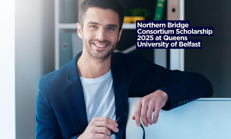 Northern Bridge Consortium Scholarship 2025 at Queens University of Belfast
