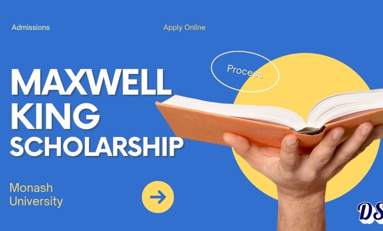 Maxwell King PhD Scholarships 2027 Process Started at Monash University for International Researchers