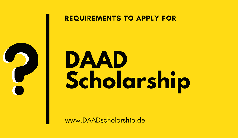 DAAD Scholarship Application Requirement Questions and Guidelines