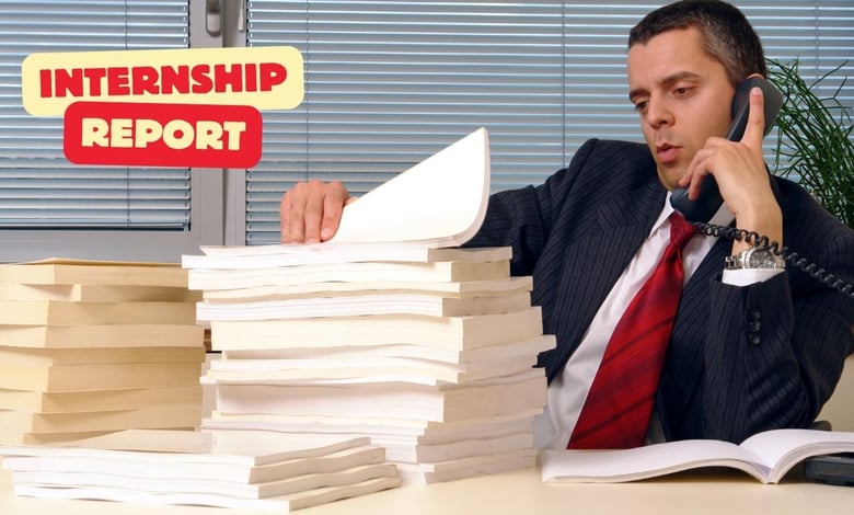 The Internship Report that Gets You Hired A Step-by-Step Guide