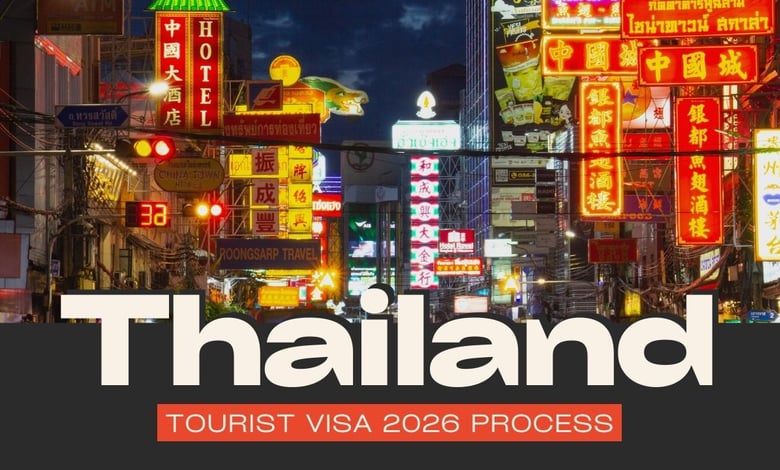 Thailand Tourist Visa 2026 Application Process, Eligibility, and New TDAC Rules