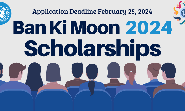 Ban Ki-Moon Scholarships 2024 for Students
