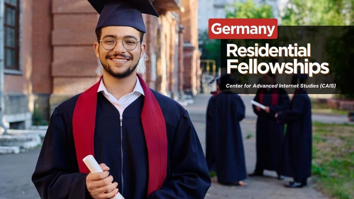 Germany Residential Fellowship 2025 at Center for Advanced Internet Studies (CAIS)