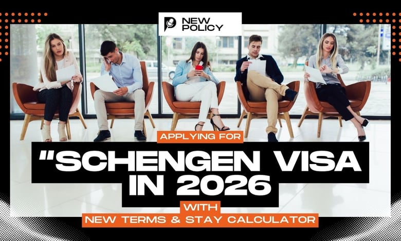 Schengen Visa New Eligibility Criteria, Process, Policies, and Stay Calculator Released for 2026 Applicants