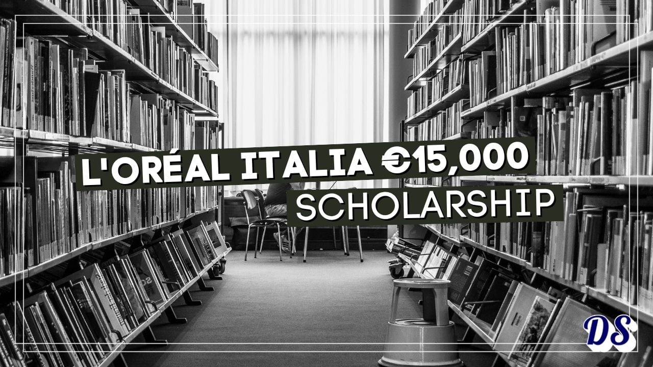 L'Oréal Italia €15,000 Scholarship 2027 for Future Art Directors in Beauty & Fashion